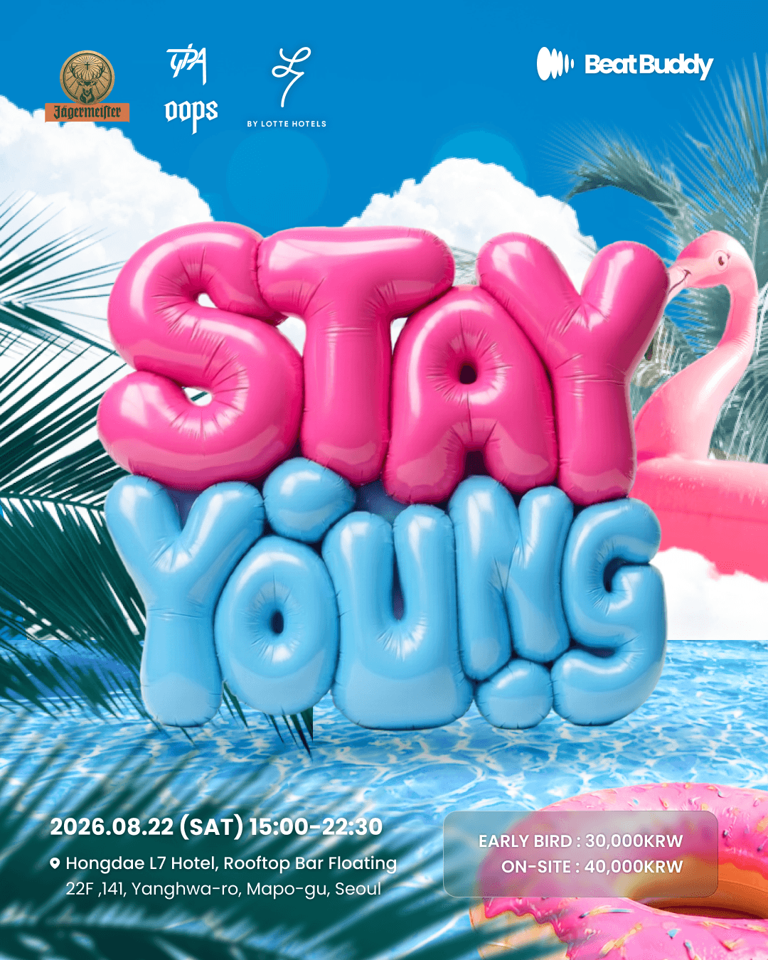 Stay Young Pool Party 행사 포스터